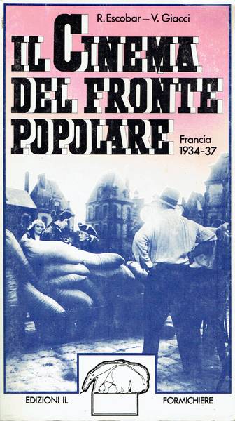 Il cinema del Fronte popolare : Francia 1934-37