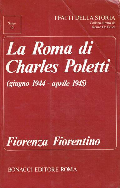 La Roma di Charles Poletti : giugno 1944-aprile 1945