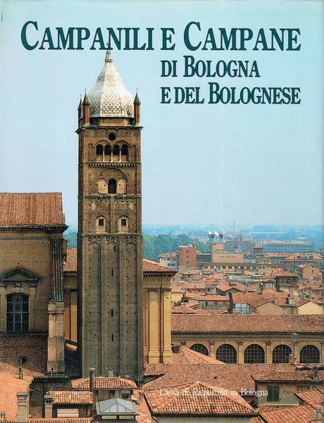 Campanili e campane di Bologna e del Bolognese