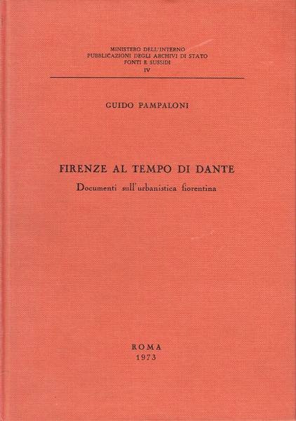 Firenze al tempo di Dante : documenti sull'urbanistica fiorentina