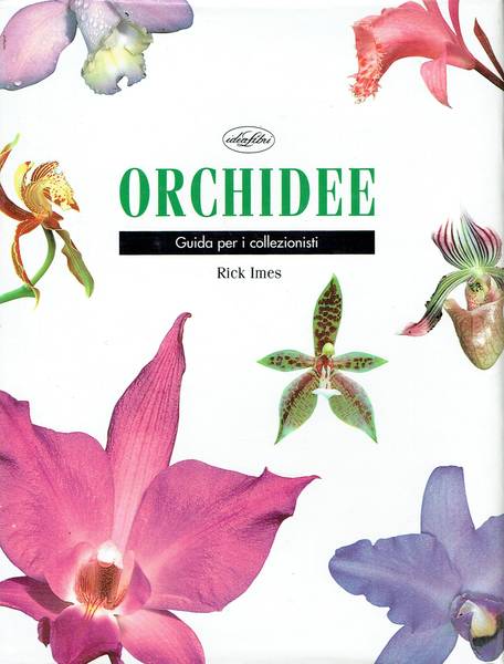 Orchidee : guida per i collezionisti