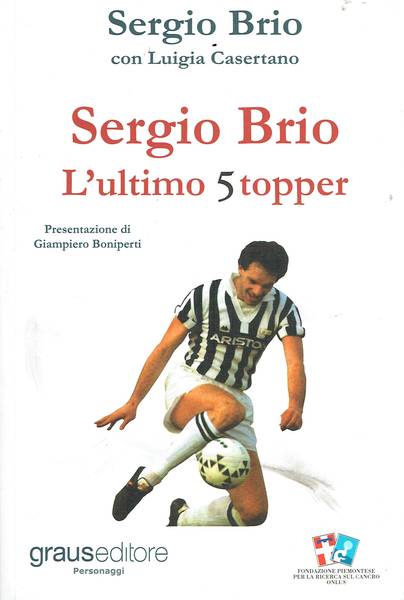 Sergio Brio:l'ultimo 5 topper