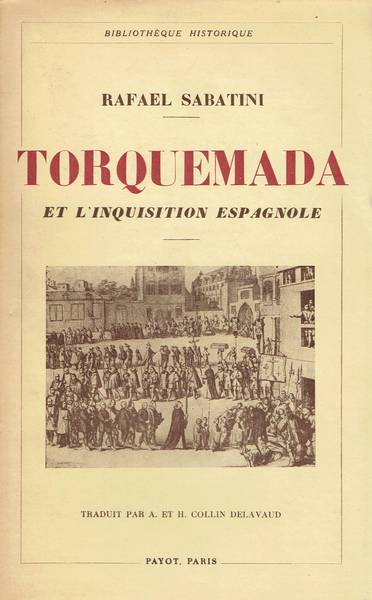 Torquemada et l'inquisition espagnole