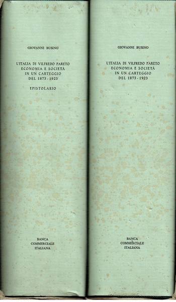 L'Italia di Vilfredo Pareto : economia e società in un carteggio del 1873-1923