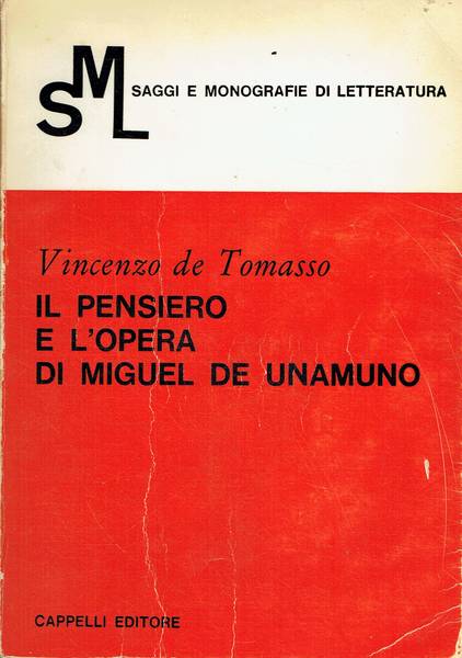 Il pensiero e l'opera di Miguel De Unamuno