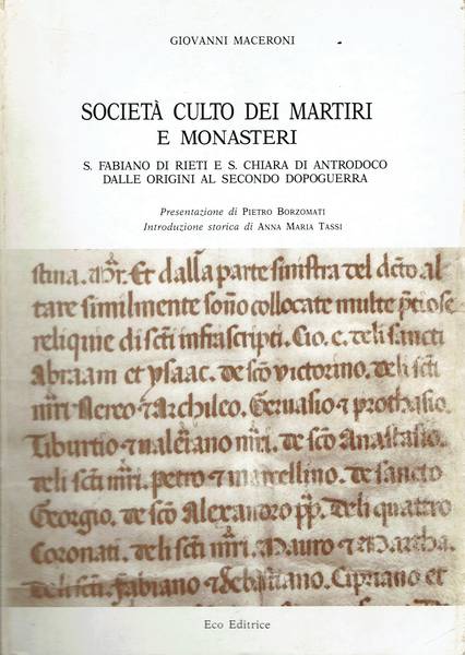 Società culto dei martiri e monasteri : S. Fabiano di Rieti e S. Chiara di Antrodoco dalle origini al secondo dopoguerra