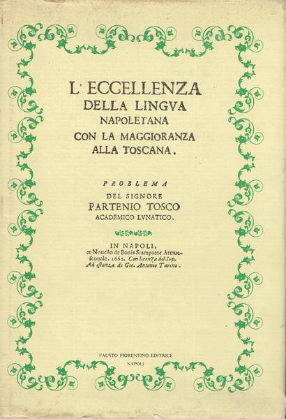 L'eccellenza della lingua napoletana con la maggioranza alla toscana