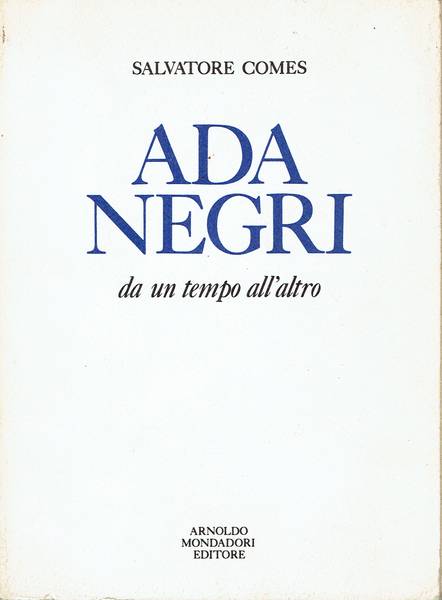Ada Negri:da un tempo all'altro