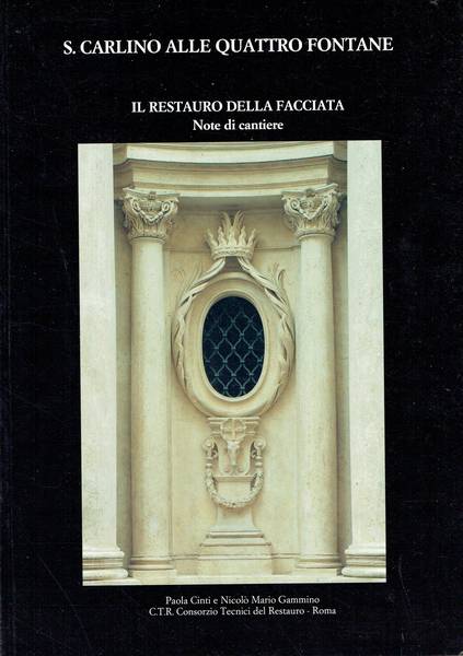 S. Carlino alle Quattro Fontane : il restauro della facciata