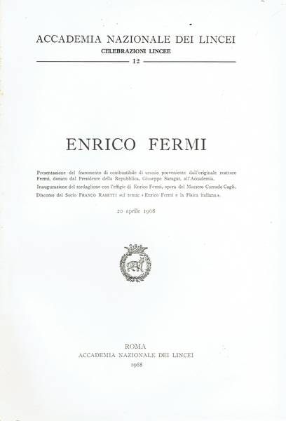 Enrico Fermi : presentazione del frammento di combustibile di uranio proveniente dall'originale reattore Fermi