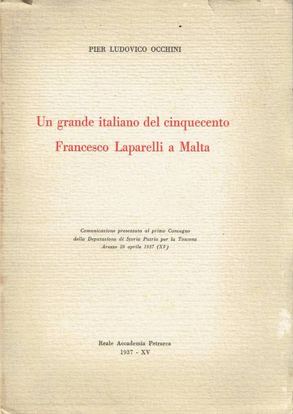Un grande italiano del Cinquecento : Francesco Laparelli a Malta