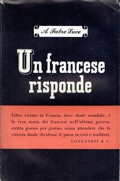 Un francese risponde : Giornale di Francia 1939-1944