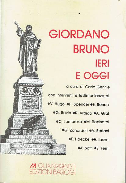 Giordano Bruno : ieri e oggi