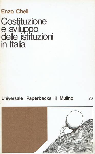 Costituzione e sviluppo delle istituzioni in Italia