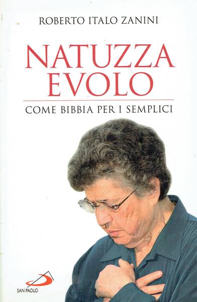 Natuzza Evolo : come Bibbia per i semplici