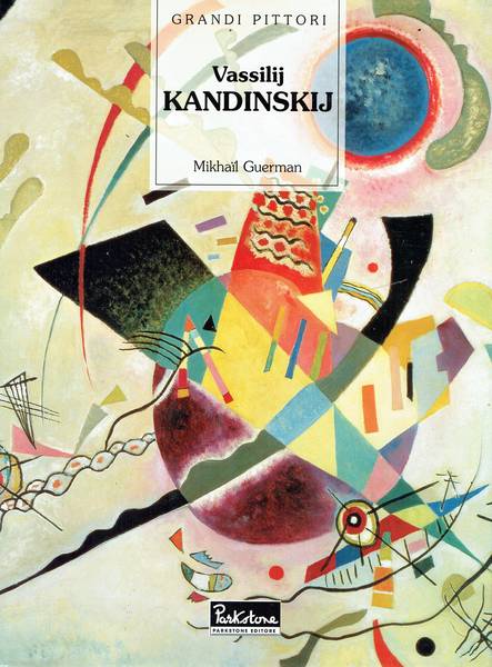 Il fenomeno Kandinskij : visto alla fine del secolo 20.