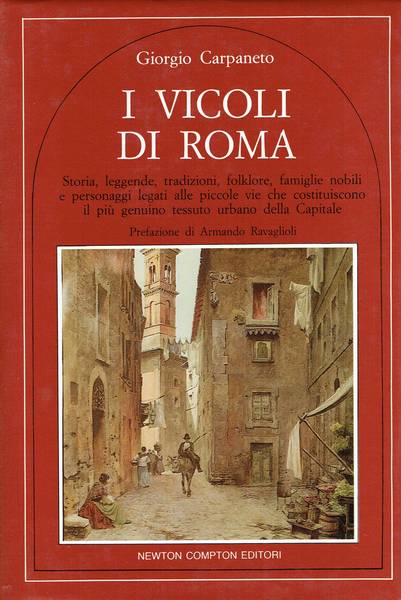 I vicoli di Roma : storia