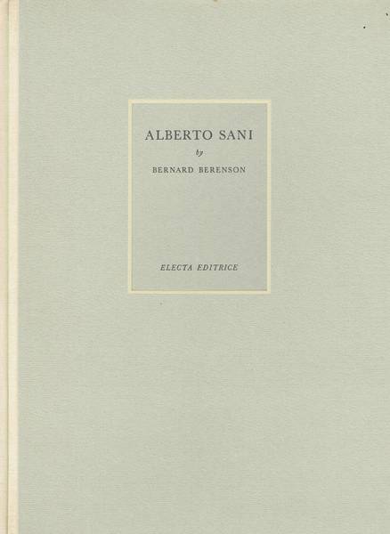 Alberto Sani : an artist out of his time