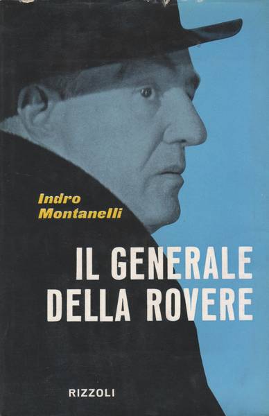 Il generale Della Rovere : istruttoria per un processo