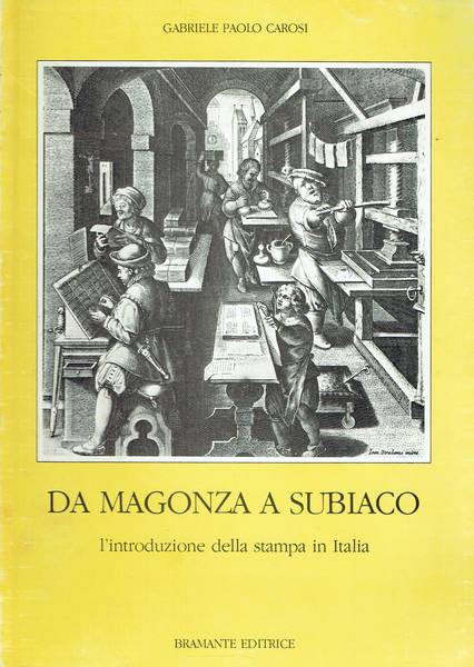 Da Magonza a Subiaco : l'introduzione della stampa in Italia