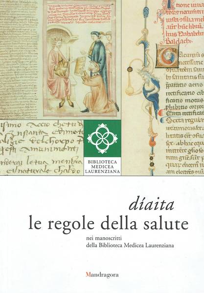 Díaita: le regole della salute nei manoscritti della Biblioteca Medicea Laurenziana