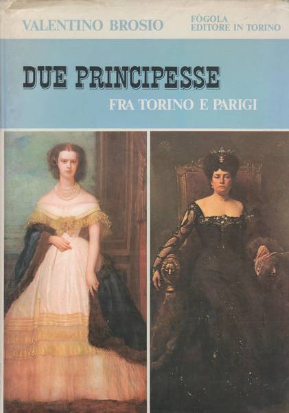 Due principesse fra Torino e Parigi