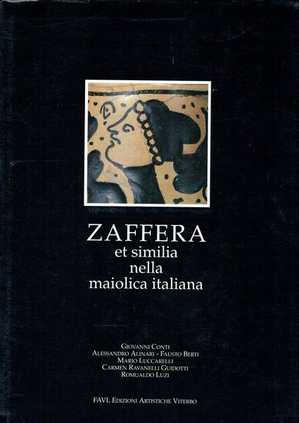 Zaffera et similia nella maiolica italiana