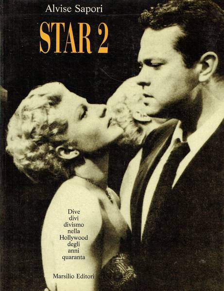 Star 2. Dive divi divismo nella Hollywood degli anni quaranta