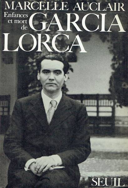 Enfances et mort de García Lorca