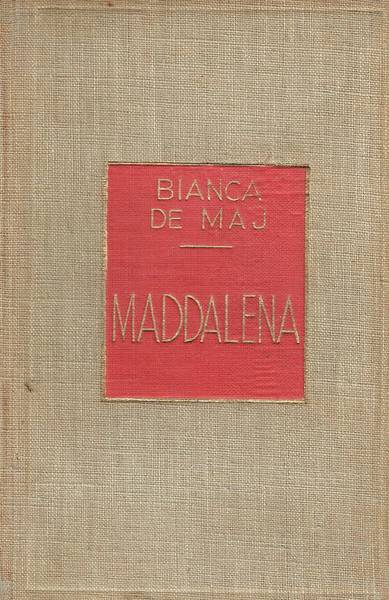 Maddalena : romanzo