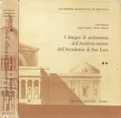 I disegni di architettura dell'Archivio storico dell'Accademia di San Luca. 2 volumi