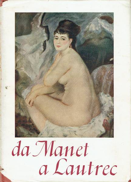 Da Manet a Lautrec : Manet