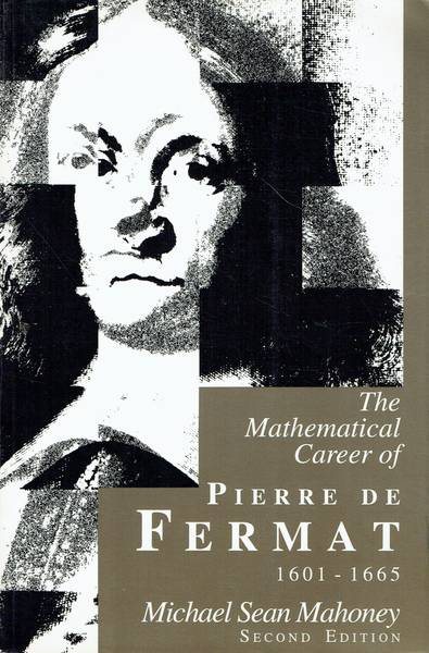 The mathematical career of Pierre de Fermat : (1601-1665)
