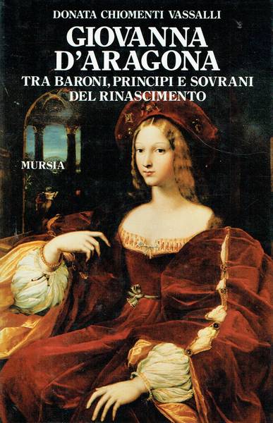 Giovanna d'Aragona : fra baroni
