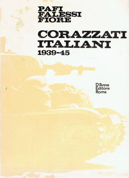 Corazzati italiani : 1939-45