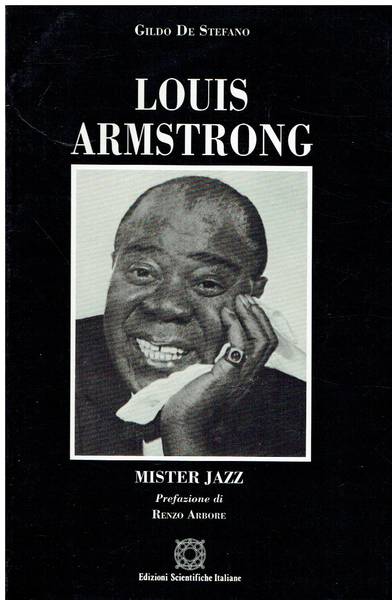 Louis Armstrong : mister jazz