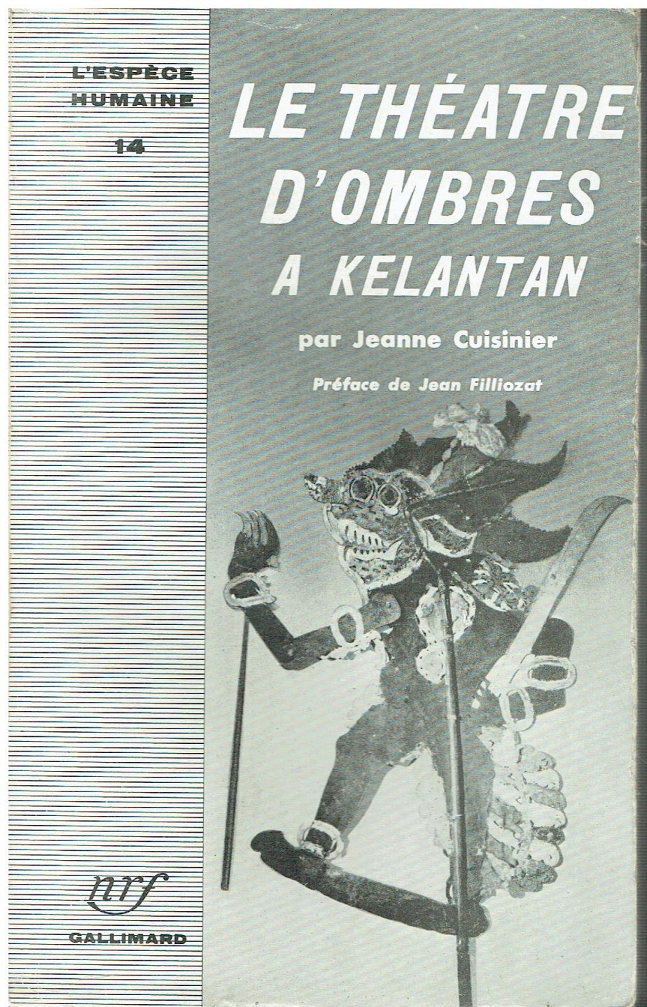 LE Theatre d' Ombres a Kelantan