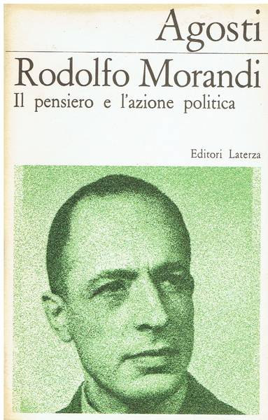 Rodolfo Morandi : il pensiero e l'azione politica