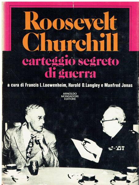 Roosevelt Churchill : carteggio segreto di guerra