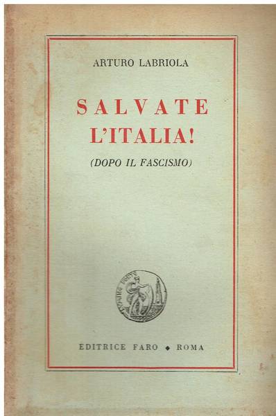 Salvate l'Italia! (dopo il fascismo)