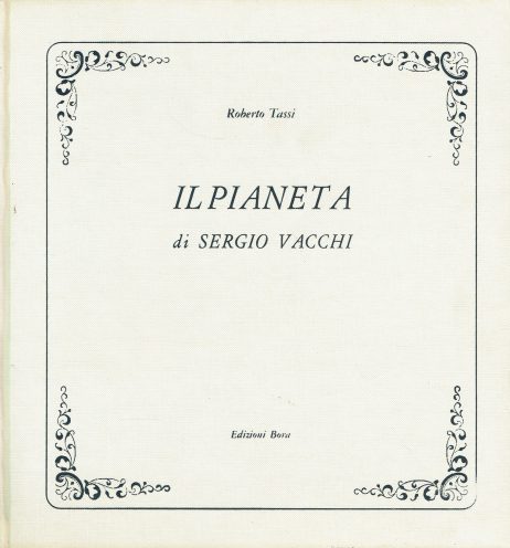 Il pianeta di Sergio Vacchi