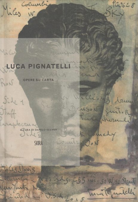 Luca Pignatelli : opere su carta