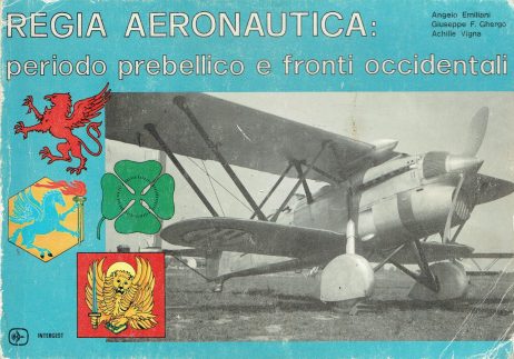 Regia aeronautica : periodo prebellico e fronti occidentali