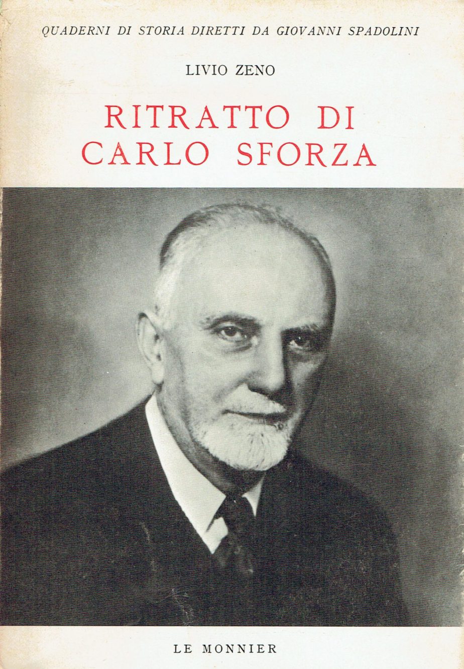 Ritratto di Carlo Sforza : col carteggio Croce-Sforza e altri documenti inediti