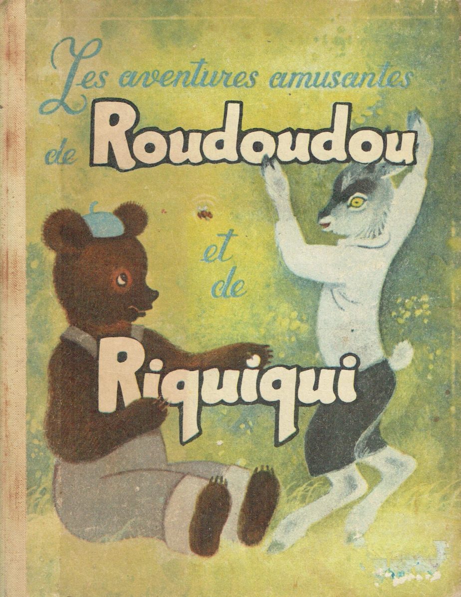 Les aventures amusantes de Roudoudou et de Riquiqui: adapté pour les petites classes